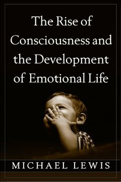 portada The Rise of Consciousness and the Development of Emotional Life (en Inglés)