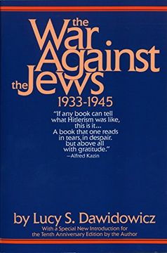 portada The war Against the Jews: 1933-1945 (en Inglés)