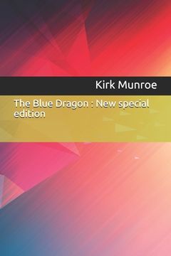 portada The Blue Dragon: New special edition (en Inglés)