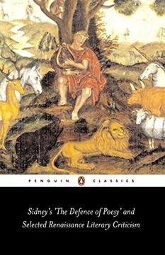portada Sidney's 'the Defence of Poesy' and Selected Renaissance Literary Criticism (Penguin Classics) (en Inglés)