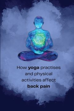 portada How yoga practises and physical activities affect back pain (en Inglés)