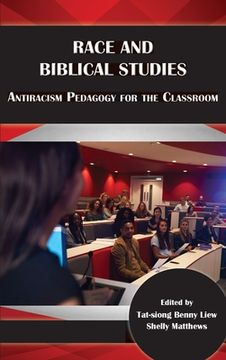 portada Race and Biblical Studies: Antiracism Pedagogy for the Classroom (in English)