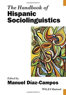 portada The Handbook of Hispanic Sociolinguistics (Blackwell Handbooks in Linguistics)