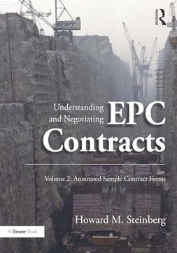 portada Understanding and Negotiating epc Contracts, Volume 2: Annotated Sample Contract Forms (en Inglés)