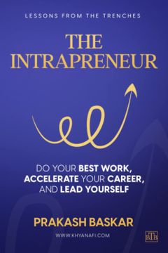portada The Intrapreneur: Do Your Best Work, Accelerate Your Career, and Lead Yourself (en Inglés)