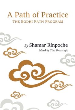 portada A Path of Practice: The Bodhi Path Program (en Inglés)