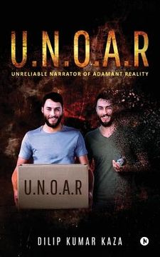 portada U.N.O.A.R: Unreliable Narrator of Adamant Reality (en Inglés)