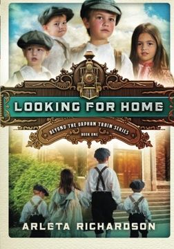 portada Looking for Home (Beyond the Orphan Train) (en Inglés)