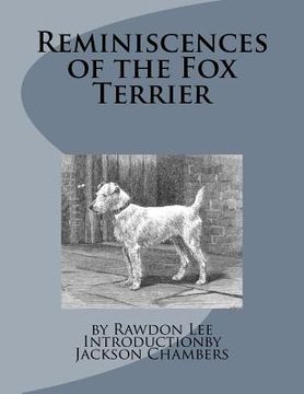 portada Reminiscences of the Fox Terrier (en Inglés)