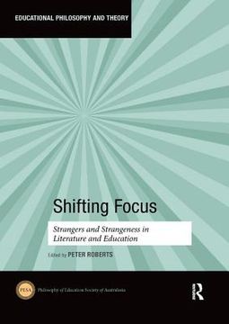 portada Shifting Focus: Strangers and Strangeness in Literature and Education