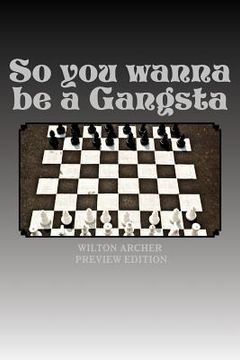 portada So you wanna be a Gangsta (en Inglés)