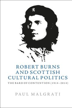 portada Robert Burns and Scottish Cultural Politics: The Bard of Contention (en Inglés)