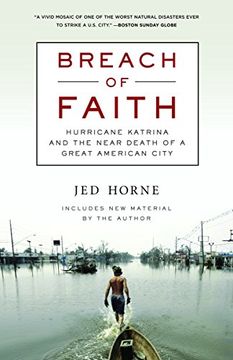 portada Breach of Faith: Hurricane Katrina and the Near Death of a Great American City 