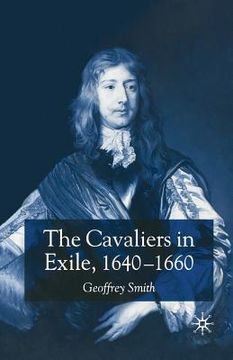 portada The Cavaliers in Exile 1640-1660 (en Inglés)