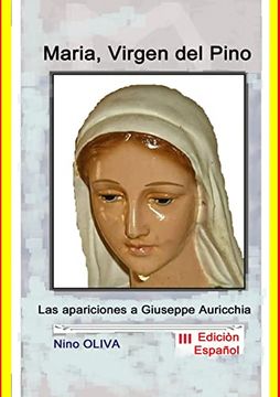 portada Maria, Virgen del Pino: Las Apariciones a Giuseppe Auricchia (in Spanish)