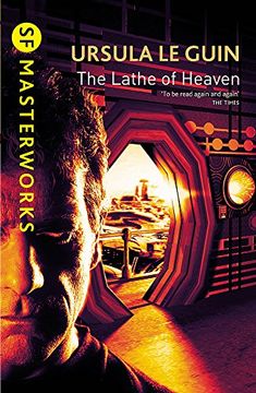 portada The Lathe Of Heaven (S.F. MASTERWORKS)