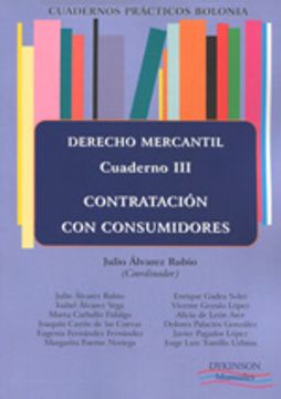 portada Derecho Mercantil. Cuaderno III. Contratación Con Consumidores: 3 (Cuadernos Prácticos Bolonia. Derecho Mercantil.)