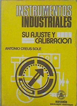 portada Instrumentos Industriales: Su Ajuste y Calibración