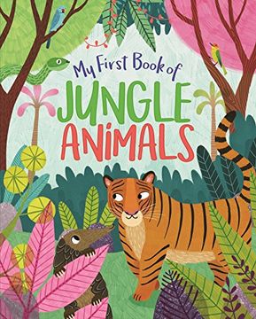 portada My First Book of Jungle Animals (en Inglés)
