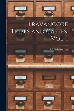 portada Travancore Tribes and Castes. Vol. 1 (en Inglés)