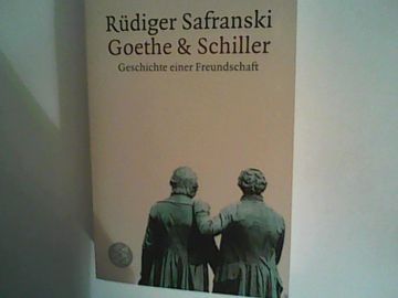 portada Goethe und Schiller. Geschichte Einer Freundschaft (en Alemán)