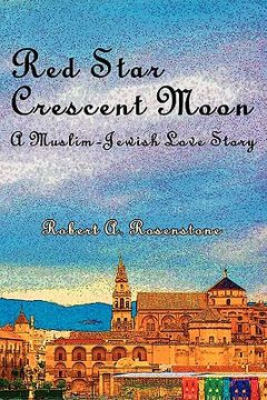 portada red star, crescent moon: a muslim-jewish love story (en Inglés)