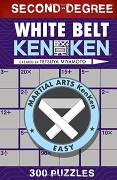 portada Second-Degree White Belt Kenken(R) (Martial Arts Puzzles Series) (in English)
