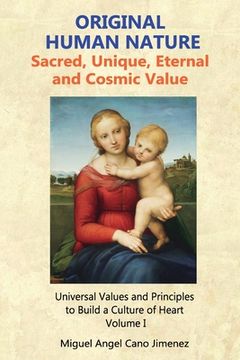 portada Original Human Nature: Sacred, Unique, Eternal and Cosmic Value (en Inglés)
