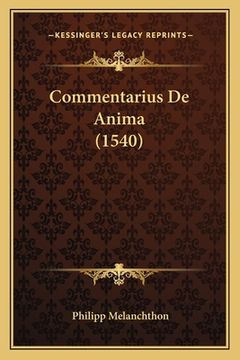 portada Commentarius De Anima (1540) (en Latin)