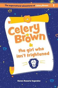 portada Celery Brown and the girl who isn't frightened