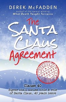 portada The Santa Claus Agreement: A Holiday Fable of Magic, Whimsy, and Heart (en Inglés)