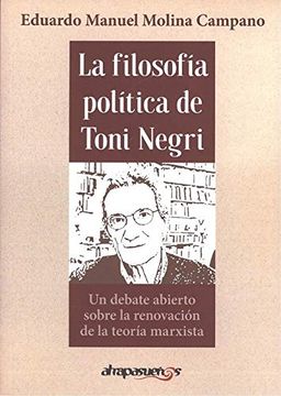 portada Filosofía Política de Toni Negri un Debate Abierto Sobre la Teoría Marxista