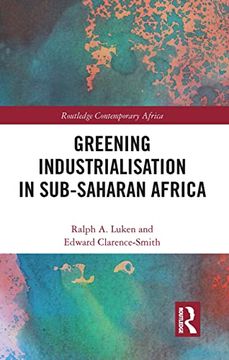 portada Greening Industrialization in Sub-Saharan Africa (Routledge Contemporary Africa) (en Inglés)