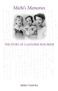 portada Michi's Memories: The Story of a Japanese War Bride (en Inglés)
