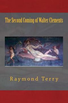 portada The Second Coming of Walter Clements (en Inglés)