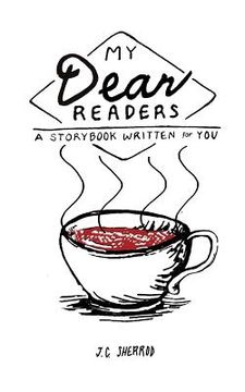 portada My Dear Readers: A storybook written for you. (en Inglés)