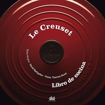 portada Le Creuset: Libro de Cocina (in Spanish)
