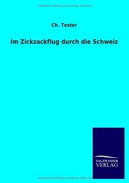 portada Im Zickzackflug durch die Schweiz (German Edition)