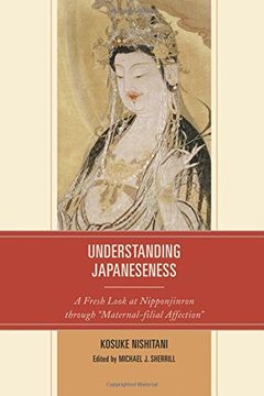 portada Understanding Japaneseness: A Fresh Look at Nipponjinron Through "Maternal-Filial Affection"
