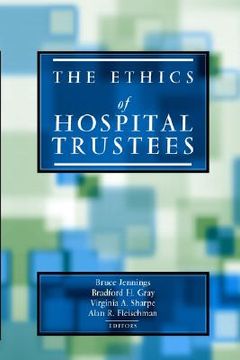 portada the ethics of hospital trustees (en Inglés)