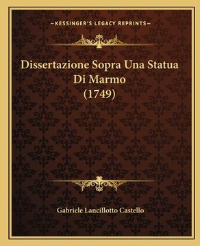 portada Dissertazione Sopra Una Statua Di Marmo (1749) (in Italian)