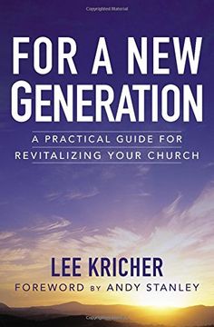 portada For a New Generation: A Practical Guide for Revitalizing Your Church (en Inglés)