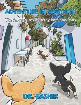 portada The Adventures of Petey Pots and Pans: Adventure in Santorini (en Inglés)