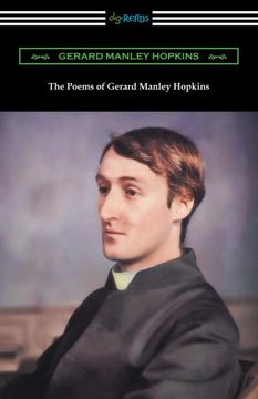 portada The Poems of Gerard Manley Hopkins: (Edited With Notes by Robert Bridges) (en Inglés)
