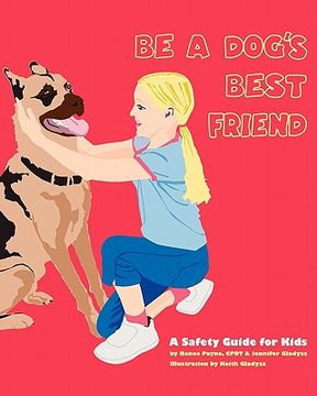 portada be a dog's best friend (en Inglés)