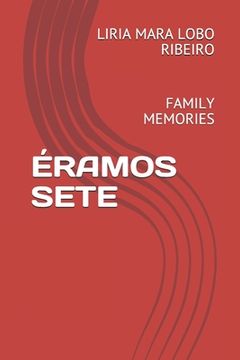 portada Éramos Sete: Happy Memories (in Portuguese)