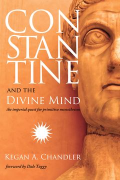 portada Constantine and the Divine Mind (in English)