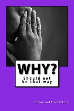 portada why?: Should not be that way (en Inglés)