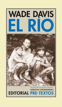 portada El río: exploraciones y descubrimientos en la selva amazónica (in Spanish)