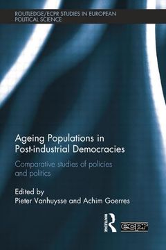 portada Ageing Populations in Post-Industrial Democracies: Comparative Studies of Policies and Politics (en Inglés)